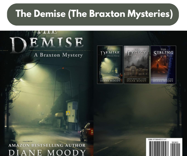 The Demise (The Braxton Mysteries)!